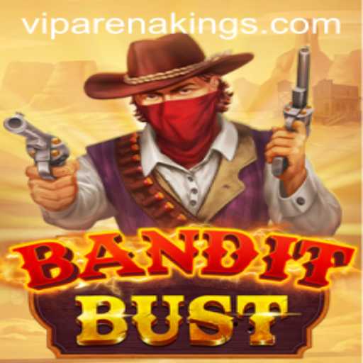 BanditBust: The Ultimate Arena Kings Experience