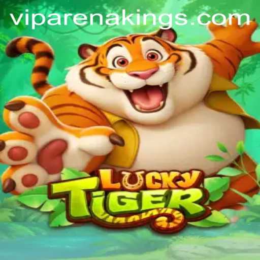 Unleashing the Excitement of LuckyTiger in Arena Kings